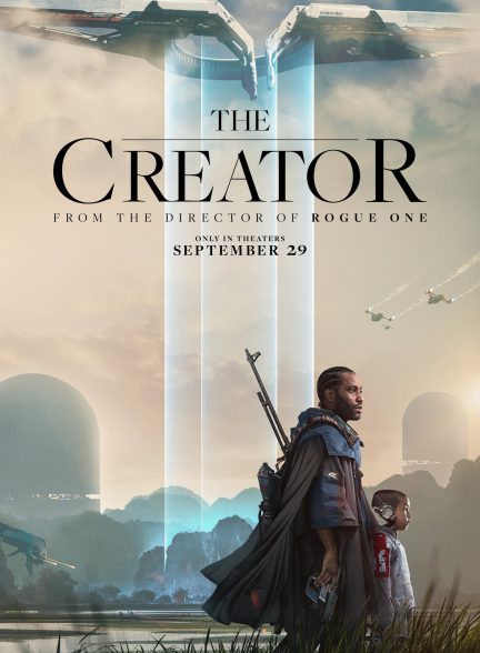 فیلم کریتور The Creator 2023