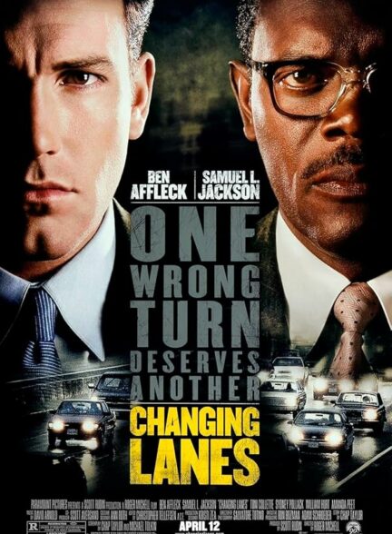 تماشای فیلم تغییر خطوط Changing Lanes 2002