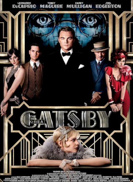 تماشای فیلم گتسبیِ بزرگ The Great Gatsby 2013