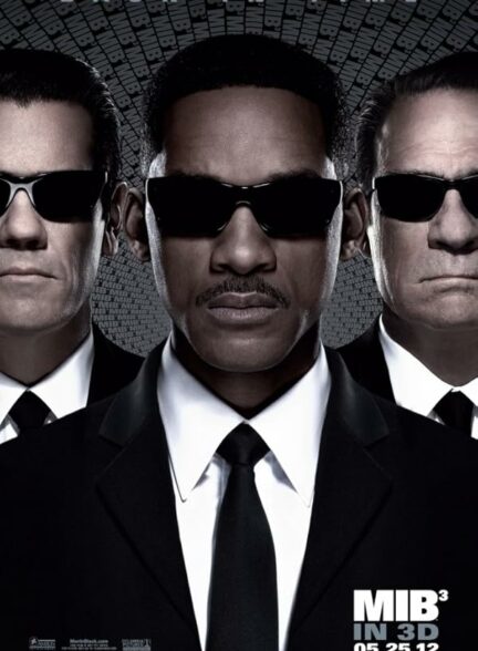 تماشای فیلم مردان سیاه پوش ۳ Men in Black 2012