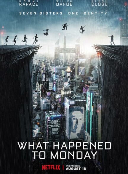 تماشای فیلم چه بر سر دوشنبه آمد What Happened to Monday 2017